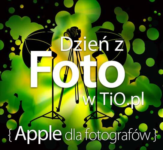 Dzień z FOTO w TiO.pl